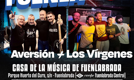  Las bandas Aversión y Los vírgenes tocarán en el Made in Fuenla el sábado 5 de abril