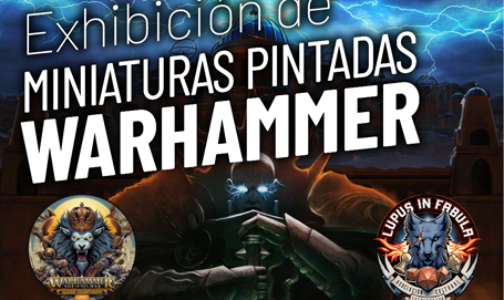 Exhibición de Miniaturas Pintadas Warhammer 