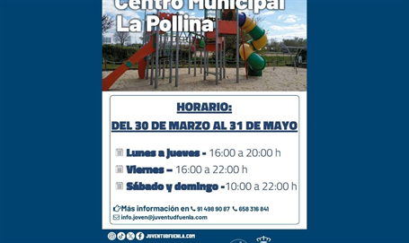 Horario de apertura del Centro Municipal La Pollina del 30 de marzo al 31 de mayo de 2026