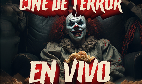 Preparate para gritar! Cine de Terror en Vivo!