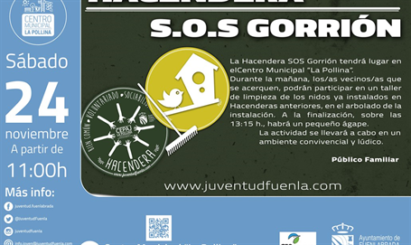Sábado 24 de noviembre nueva Hacendera “SOS Gorrión” 