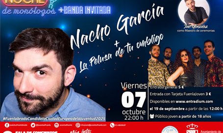 Vuelven las Noches de Monólogo con Nacho García y el concierto "La pelusa de tu hombligo"