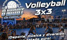 DNIGHT en Fuenla, deporte, música y torneo Volley 